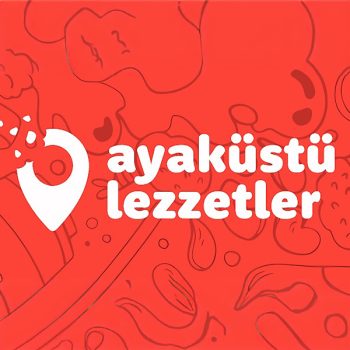 Ayaküstü Lezzetler